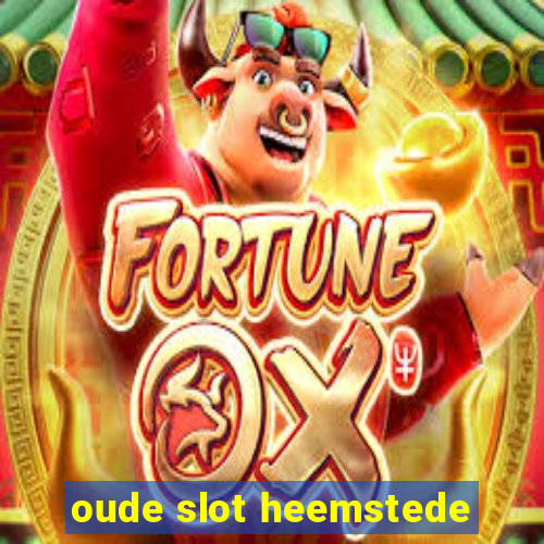 oude slot heemstede